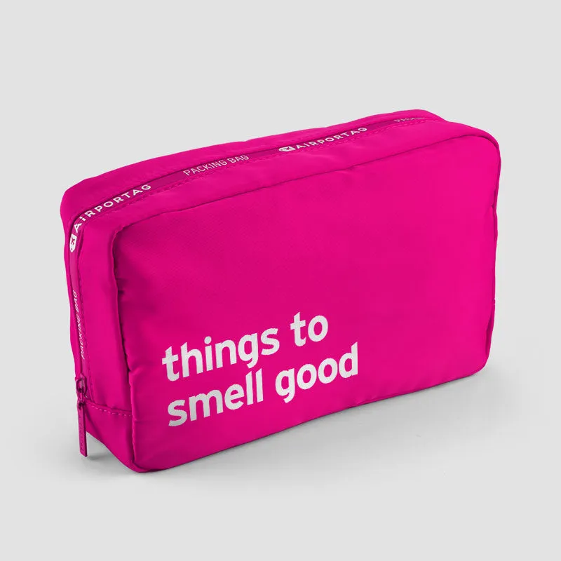 Things To Smell Good - Packing Bag